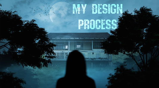 My Design Process